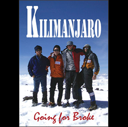 Kilimanjaro - Going For Broke DVD